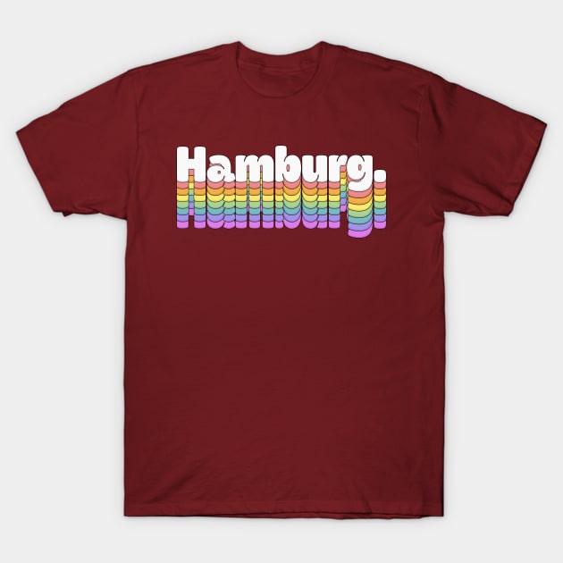 Hamburg //\\// Retro Typography Design T-Shirt by DankFutura